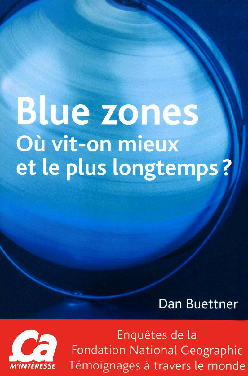 Blue Zones - Dan Buettner - WE ARE CLEAN - CLEAN EATING